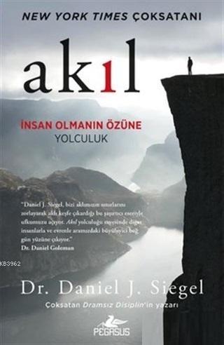 Akıl: İnsan Olmanın Özüne Yolculuk