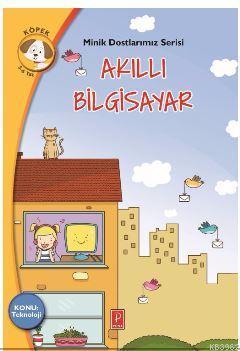 Akıllı Bilgisayar / Konu:Teknoloji