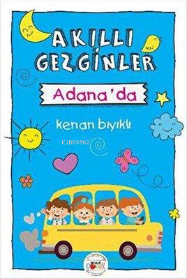 Akıllı Gezginler Adana'da