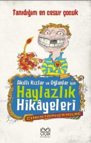 Akıllı Kızlar ve Oğlanlar İçin Haylazlık Hikâyeleri