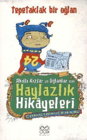 Akıllı Kızlar ve Oğlanlar İçin Haylazlık Hikayeleri