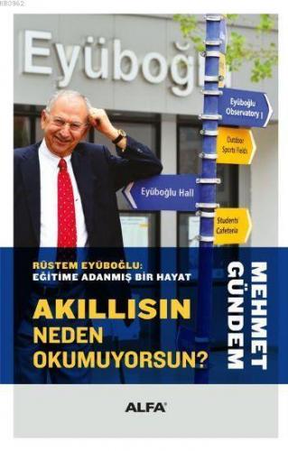 Akıllısın Neden Okumuyorsun? (Ciltli)