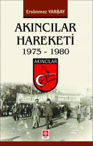 Akıncılar Hareketi 1975-1980