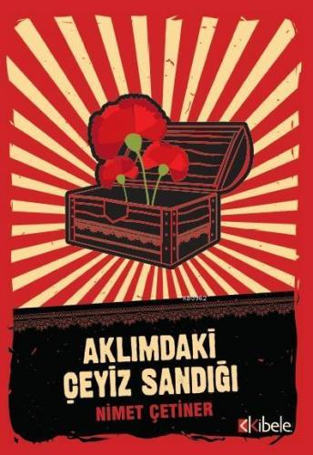 AKLIMDAKİ ÇEYİZ SANDIĞI