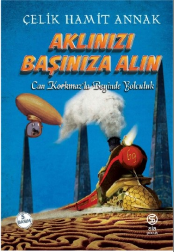 Aklınızı Başınıza Alın