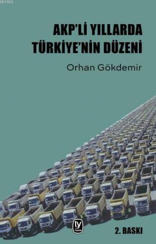 AKPli Yıllarda Türkiyenin Düzeni