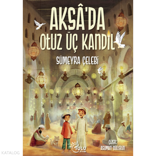 Aksa’da 33 Kandil