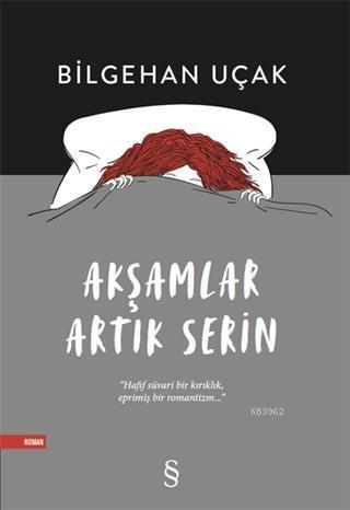 Akşamlar Artık Serin