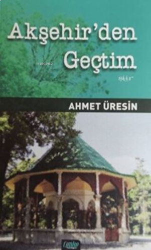 Akşehir'den Geçtim