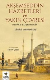 Akşemseddin Hazretleri ve Yakın Çevresi