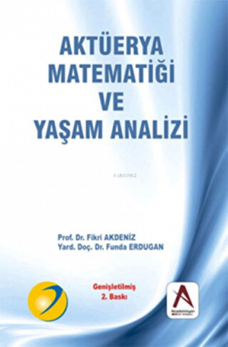 Aktüerya Matematiği ve Yaşam Analizi