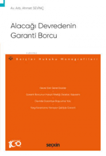 Alacağı Devredenin Garanti Borcu;– Borçlar Hukuku Monografileri –