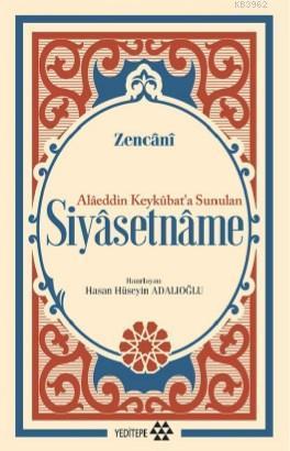 Alâeddin Keykûbat'a Sunulan Siyâsetnâme