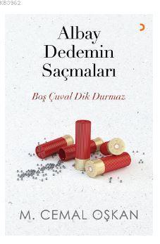 Albay Dedemin Saçmaları