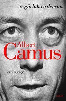 Albert Camus - Özgürlük ve Devrim