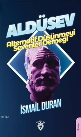 Aldüsev-Alternatif Düşünmeyi Sevenler Derneği