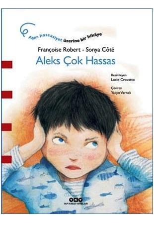 Aleks Çok Hassas (3-8 Yaş)