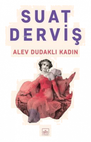 Alev Dudaklı Kadın