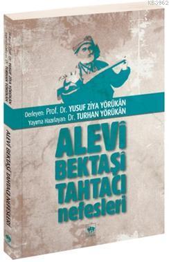 Alevi Bektaşi Tahtacı Nefesleri