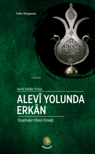 Alevi Yolunda Erkan