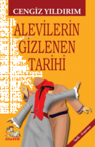 Alevilerin Gizlenen Tarihi