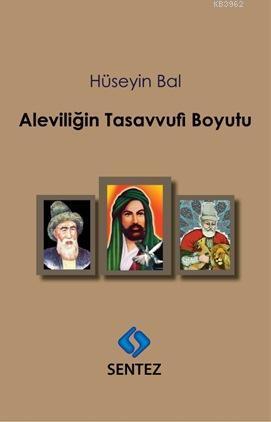 Aleviliğin Tasavvufi Boyutu