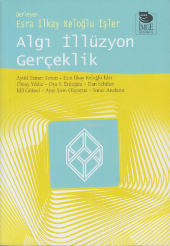 Algı Illüzyon Gerçeklik