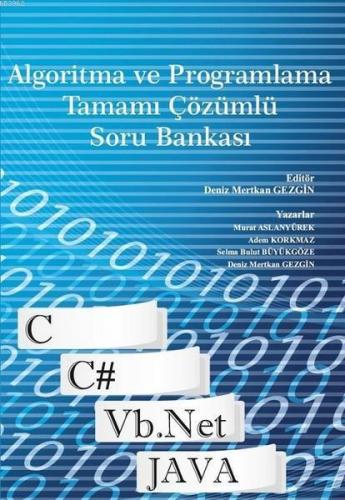 Algoritma ve Programlama Tamamı Çözümlü Soru Bankası