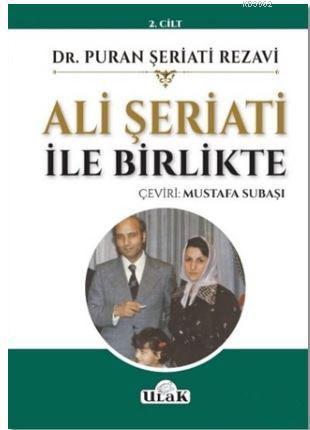 Ali Şeriati İle Birlikte (2.Cilt)