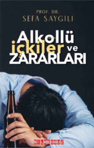 Alkollü İçkiler Ve Zararları