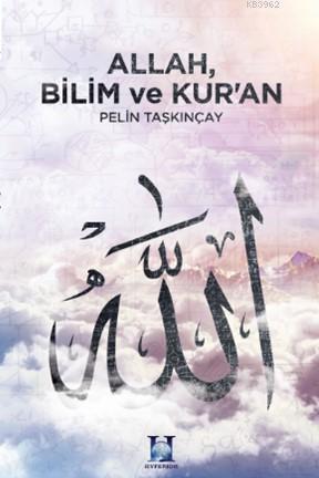 Allah, Bilim ve Kur'an