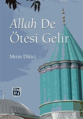 Allah De Ötesi Gelir