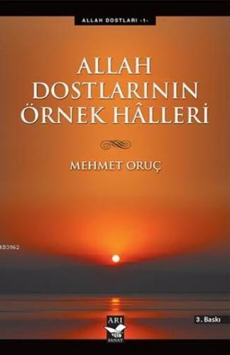 Allah Dostlarının Örnek Halleri