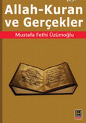 Allah - Kuran ve Gerçekler