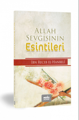 Allah Sevgisinin Esintileri