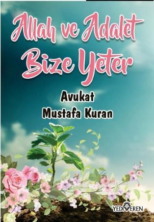 Allah ve Adalet Bize Yeter