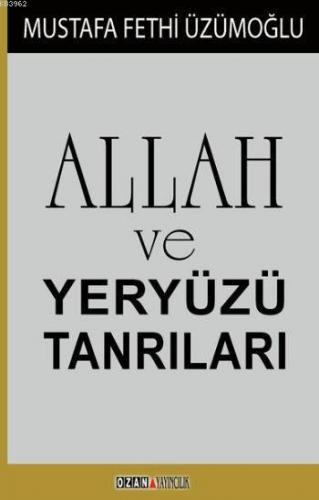 Allah ve Yeryüzü Tanrıları