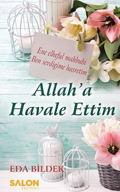 Allah'a Havale Ettim