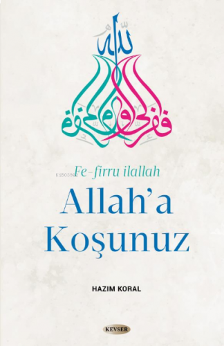 Allah'a Koşunuz