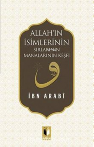 Allah'ın İsimlerinin Sırları Manalarının Keşfi