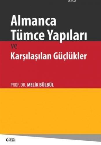 Almanca Tümce Yapıları ve Karşılaşılan Güçlükler