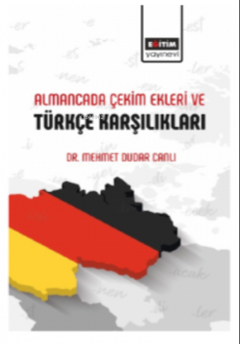 Almancada Çekım Eklerı Ve Türkçe Karşılıkları