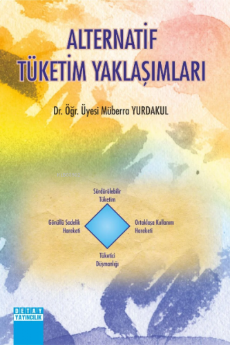 Alternatif Tüketim Yaklaşımları