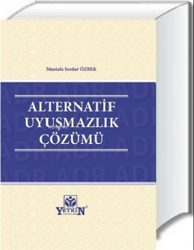 Alternatif Uyuşmazlık Çözümü