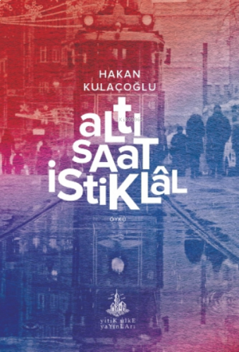 Altı Saat İstiklâl