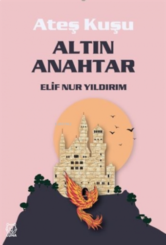 Altın Anahtar - Ateş Kuşu 1