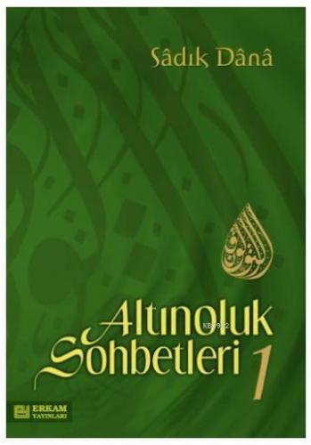 Altınoluk Sohbetleri - 1