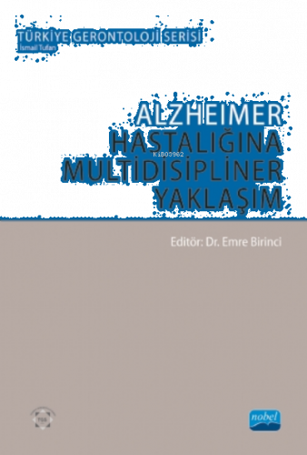 Alzheimer Hastalığına Multidisipliner Yaklaşım