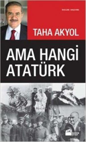 Ama Hangi Atatürk