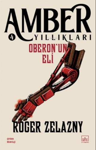 Amber Yıllıkları 4 - Oberon’un Eli